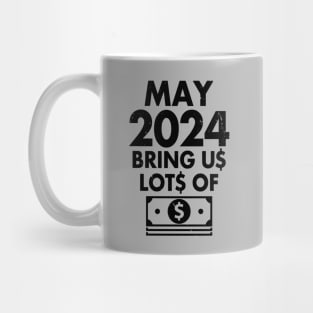 Funny New Year 2024 I Want Money Wish Meme Mug